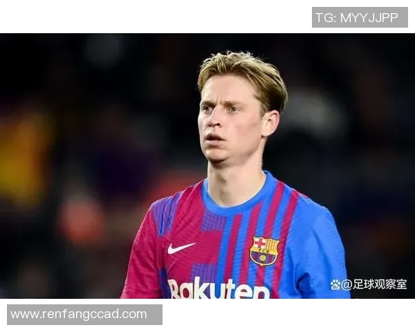 德容续约巴萨进入最后阶段 预计10月15日签署新约至2029年 德容续约巴萨进入最后阶段 预计10月15日签署新约至2029年